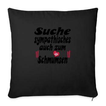 suche sympathisches - Sofakissenbezug 45 x 45 cm - Schwarz - Vorne