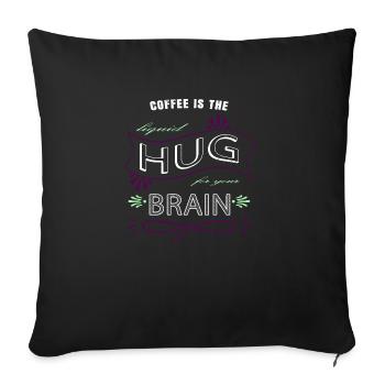caffeine gift idea geek drinking happy gift - Sofa pillowcase 17,3'' x 17,3'' (45 x 45 cm) - black - Front