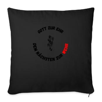 Gott zur Ehr dem Nächsten zur Wehr 2 - Sofakissenbezug 45 x 45 cm - Schwarz - Vorne