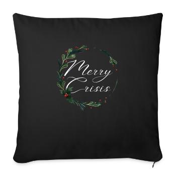 Weihnachten ugly Christmas merry crisis Spruch - Sofakissenbezug 45 x 45 cm - Schwarz - Vorne