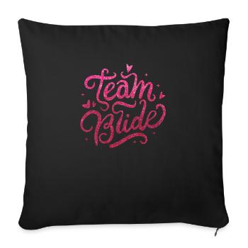Hen Party Team Bride in Pink Glitter - Sofa pillowcase 17,3'' x 17,3'' (45 x 45 cm) - black - Front