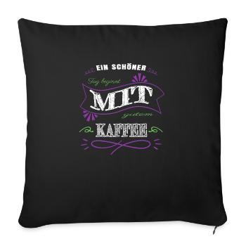 geek geschenk bday lieben coffeeshop geschenkidee - Sofakissenbezug 45 x 45 cm - Schwarz - Vorne