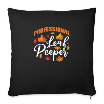 Professional Leaf Peeper Fall Leaves Collecting - Sofakissenbezug 45 x 45 cm - Schwarz - Vorne