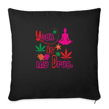 Le yoga est ma drogue - Housse de coussin décorative 45 x 45 cm - noir - Devant