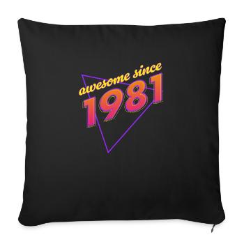 Rétro - Awesome since 1981 - Housse de coussin décorative 45 x 45 cm - noir - Devant