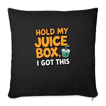 Tiens ma boîte de jus, j’ai ça - Housse de coussin décorative 45 x 45 cm - noir - Devant