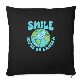 Smile You're On Camera Earth Day Environmental Pla - Sofa pillowcase 17,3'' x 17,3'' (45 x 45 cm) - black - Front