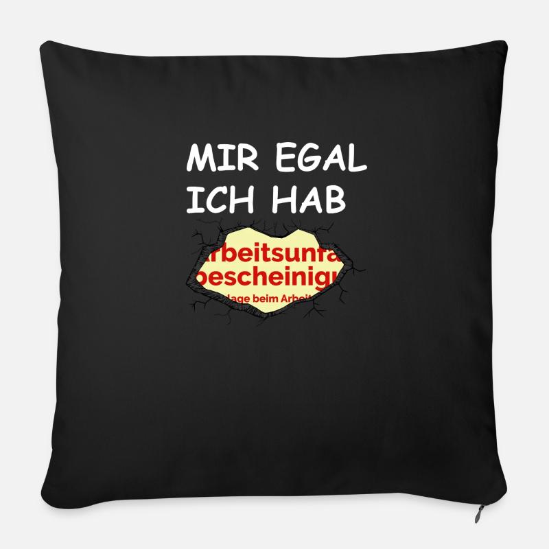 Mir egal ich hab AU - Sofakissenbezug 45 x 45 cm - Schwarz