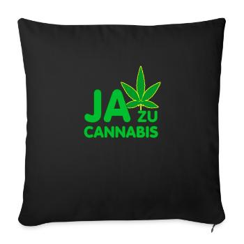 ja zu cannabis - no bg 02 - Sofakissenbezug 45 x 45 cm - Schwarz - Vorne