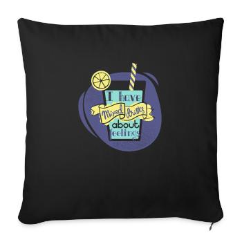 I have mixed drinks about feelings - Sofa pillowcase 17,3'' x 17,3'' (45 x 45 cm) - black - Front