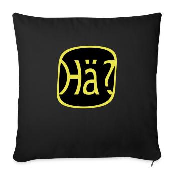 Donnez votre avis Qu'est-ce? Hein? - Housse de coussin décorative 45 x 45 cm - noir - Devant