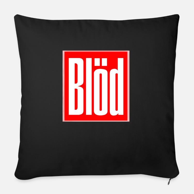 Blöd - Sofakissenbezug 45 x 45 cm - Schwarz