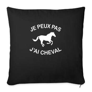 Je Peux Pas J'ai Cheval - Housse de coussin décorative 45 x 45 cm - noir - Devant
