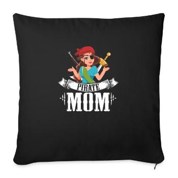 Pirate Mom Gift For A Pirate Mother - Sofa pillowcase 17,3'' x 17,3'' (45 x 45 cm) - black - Front