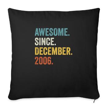Génial depuis décembre 2006 15ème anniversaire - Housse de coussin décorative 45 x 45 cm - noir - Devant