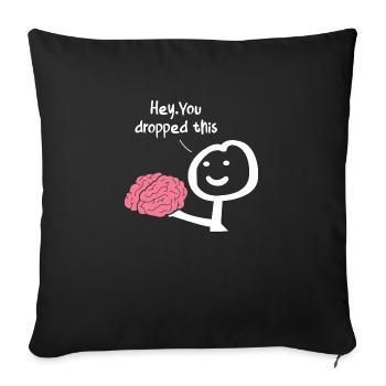 Hey vous avez laissé tomber ceci - Housse de coussin décorative 45 x 45 cm - noir - Devant