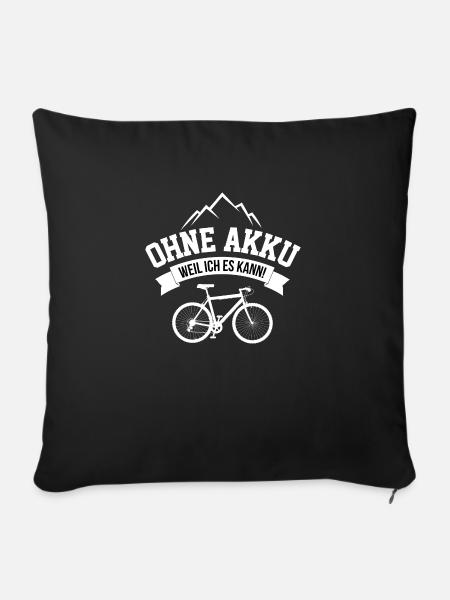 OHNE AKKU - WEIL ICH ES KANN - Sofakissenbezug 45 x 45 cm - Schwarz
