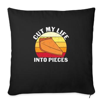 Cut My Life Into Pieces - Sofa pillowcase 17,3'' x 17,3'' (45 x 45 cm) - black - Front