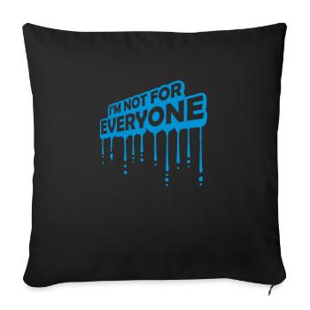 Je ne suis pas pour tout le monde - Housse de coussin décorative 45 x 45 cm - noir - Devant