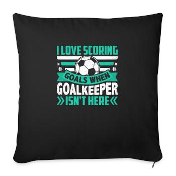 Ich Liebe Es, Tore Zu Schießen Lustige Fußball - Sofakissenbezug 45 x 45 cm - Schwarz - Vorne