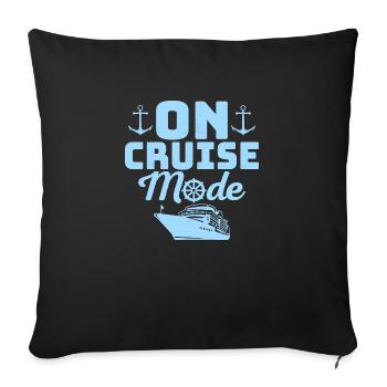 On Cruise Mode Crusing Vacation Cruiser - Sofakissenbezug 45 x 45 cm - Schwarz - Vorne