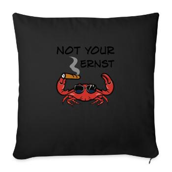 Not Your Ernst Crab Cancer Funny - Sofa pillowcase 17,3'' x 17,3'' (45 x 45 cm) - black - Front