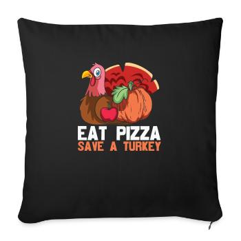eat pizza save a turkey - Funny Turkey - Housse de coussin décorative 45 x 45 cm - noir - Devant
