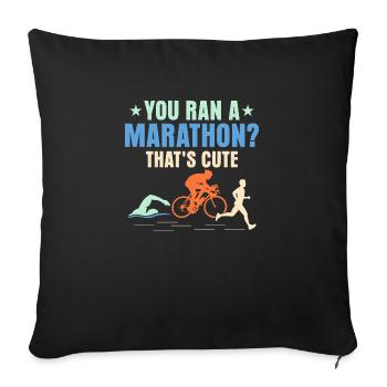 You ran a marathon? That's cute. Triathlon Triath - Sofa pillowcase 17,3'' x 17,3'' (45 x 45 cm) - black - Front