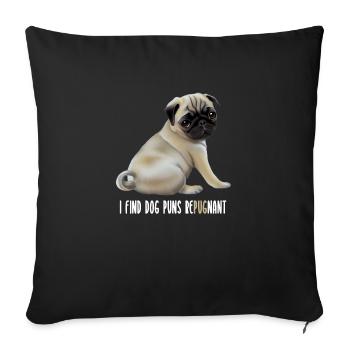 Je trouve chien jeu de mots répugnant t-shirt avec chiot carlin - Housse de coussin décorative 45 x 45 cm - noir - Devant