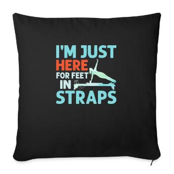 Je suis juste ici pour les pieds dans les sangles Pilates Exercice - Housse de coussin décorative 45 x 45 cm - noir - Devant