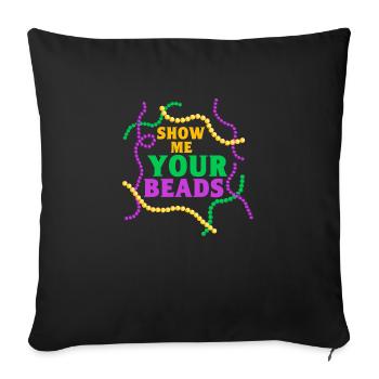 Show Me Your Beads Mardi Gras Party - Sofa pillowcase 17,3'' x 17,3'' (45 x 45 cm) - black - Front
