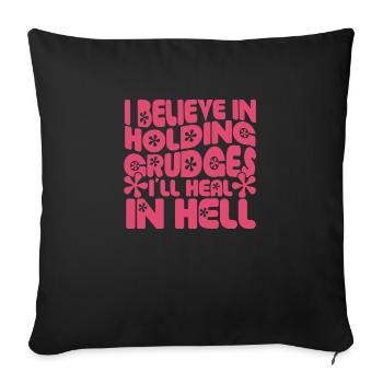 I believe in guilt that I feel in hell - Sofa pillowcase 17,3'' x 17,3'' (45 x 45 cm) - black - Front