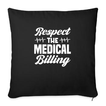respect the medical billing Design for a doctor - Sofa pillowcase 17,3'' x 17,3'' (45 x 45 cm) - black - Front