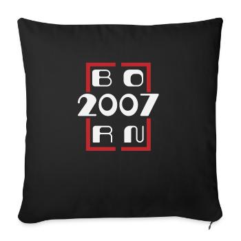Jahrgang 2007 - Jubiläum 2007 - Sofakissenbezug 45 x 45 cm - Schwarz - Vorne