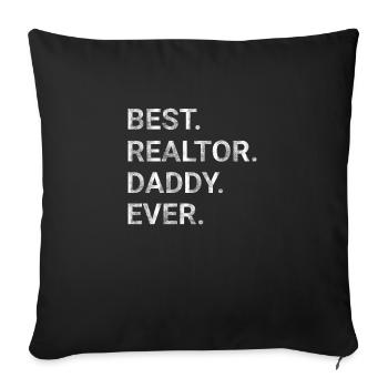 Best Real Realtor Daddy Ever - Sofa pillowcase 17,3'' x 17,3'' (45 x 45 cm) - black - Front