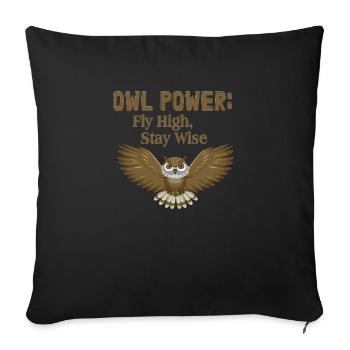 Owl Power: Fly High, Stay Wise Nocturnal Bird Nigh - Sofa pillowcase 17,3'' x 17,3'' (45 x 45 cm) - black - Front