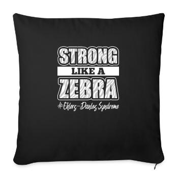 Strong like a Zebra Ehlers-Danlos syndrome - Sofa pillowcase 17,3'' x 17,3'' (45 x 45 cm) - black - Front