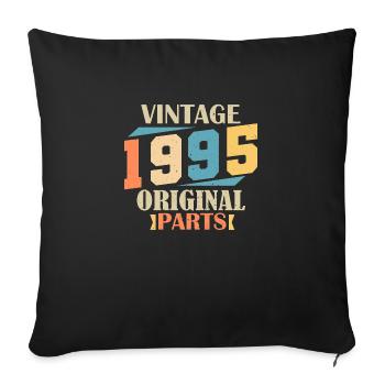 Monat 1995. 1995 Geburtstagsgeschenk. 29 Jahre alt Birt - Sofakissenbezug 45 x 45 cm - Schwarz - Vorne