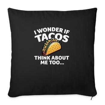 I Wonder if TACOS Think about Me Too - Sofa pillowcase 17,3'' x 17,3'' (45 x 45 cm) - black - Front