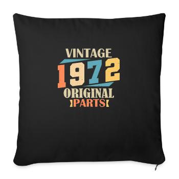 Monat 1972. 1972 Geburtstagsgeschenk. 52 Jahre alt Birt - Sofakissenbezug 45 x 45 cm - Schwarz - Vorne