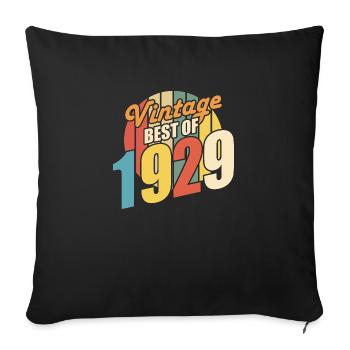 Vintage 1929 Best of 1929 - Annif 95 Years - Sofa pillowcase 17,3'' x 17,3'' (45 x 45 cm) - black - Front