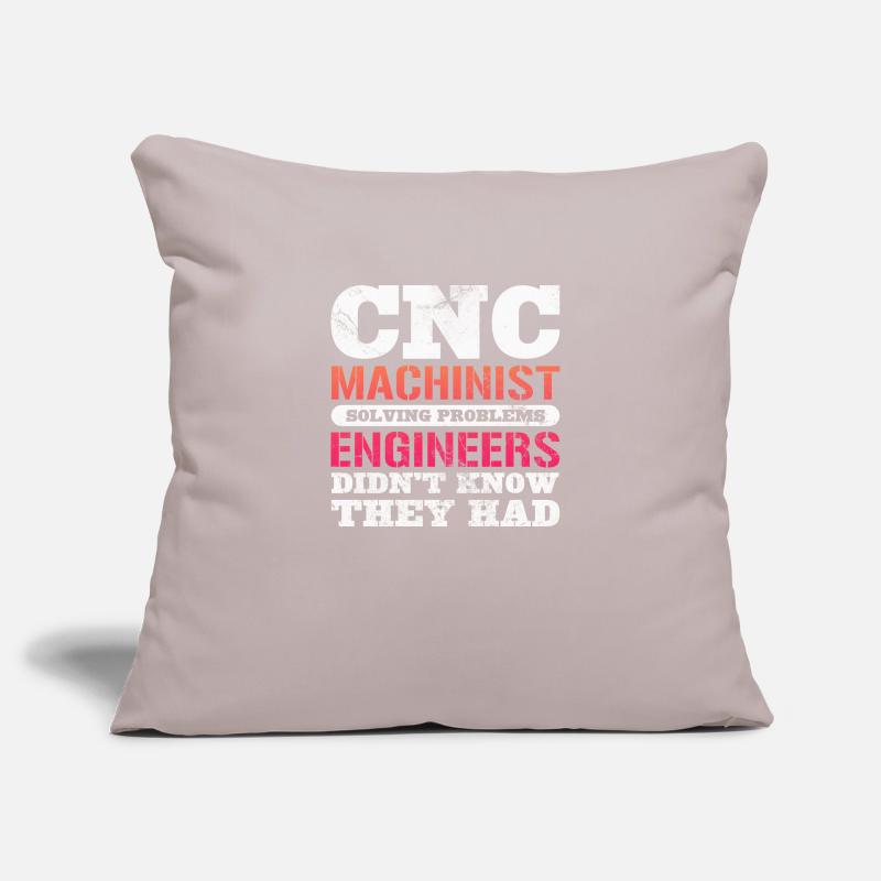 CNC Machinist Solving Problems Engineers Didn't Sofa pillowcase 17,3'' x 17,3'' (45 x 45 cm)
