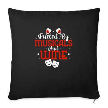 Fueled By Musicals And Wine Singing Theater - Sofa pillowcase 17,3'' x 17,3'' (45 x 45 cm) - black - Front