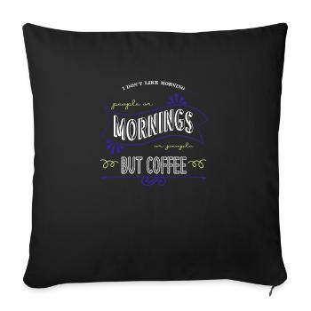 Drôle Boire Matin Cappuccino Boisson Geek - Housse de coussin décorative 45 x 45 cm - noir - Devant