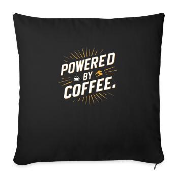 Powered by Coffee - Coffee & Humor - Sofa pillowcase 17,3'' x 17,3'' (45 x 45 cm) - black - Front