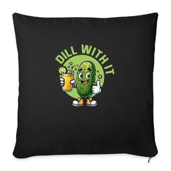 Dill With It Pickle Vegan Cucumber - Sofa pillowcase 17,3'' x 17,3'' (45 x 45 cm) - black - Front
