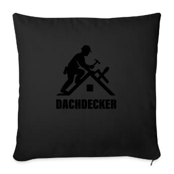 Dachdecker - Sofakissenbezug 45 x 45 cm - Schwarz - Vorne