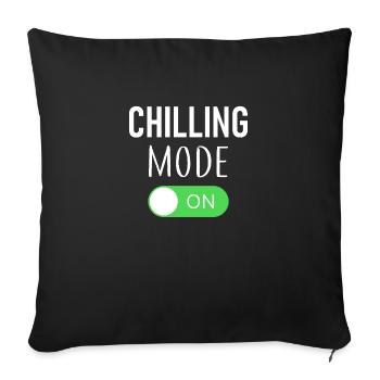Chilling Mode On - Sofa pillowcase 17,3'' x 17,3'' (45 x 45 cm) - black - Front