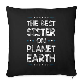 Best Sister Saying - Sofa pillowcase 17,3'' x 17,3'' (45 x 45 cm) - black - Front