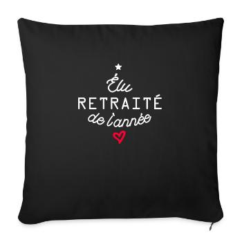 Élu retraité de l'année / humour retraite - Housse de coussin décorative 45 x 45 cm - noir - Devant